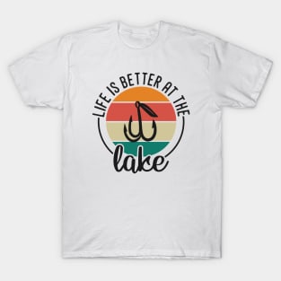 Life Is Better at the Lake T-Shirt
